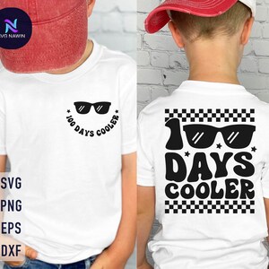 100 Days Cooler Svg, 100 Days of School Svg, Happy 100 Days of School Svg, 100th Day Of Schoo Boys, Retro 100 Days, 100 Days of School Shirt