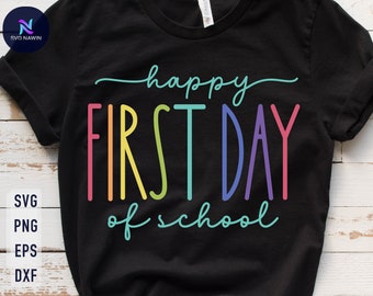 First Day of School SVG: Back to School Shirt Design (Digital Download)