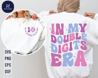 10th Birthday Girl SVG: Double Digits Era, Shirt Design (Digital Download)