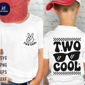 Two Cool Svg, 2nd Birthday Svg, Birthday Boy Svg, Second Birthday Party, Second Birthday Svg, Toddler Birthday Svg, Boys Birthday Shirt Svg