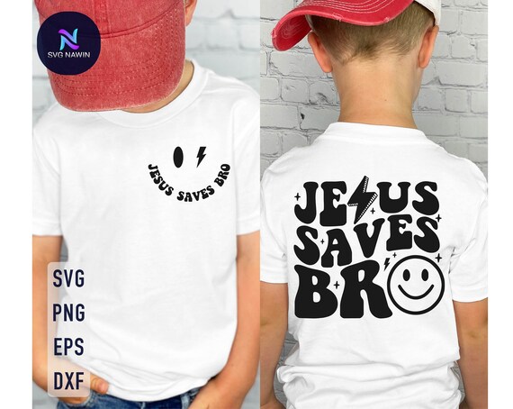 Jesus Saves Bro Christian Kids T Shirt Jesus Saves Bro Christian Kids T Shirt