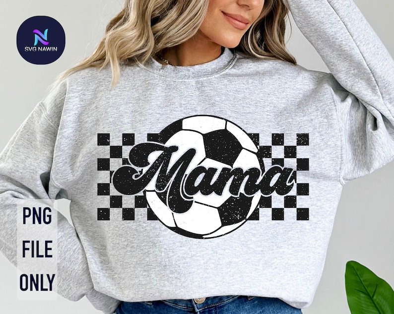 May include: Gray sweatshirt with a black and white checkered pattern and a soccer ball with the word "Mama" in a black and white distressed font.
