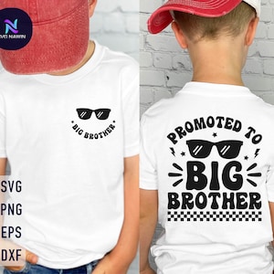 Promoted To Big Brother Svg, Big Brother Svg, Big Bro Svg, Cool Kids Svg, Trendy Kids Svg, Kids Shirt Png, Funny Kids Svg, Kids Shirt Svg