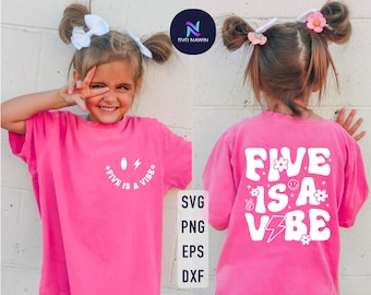 Five is a Vibe SVG: 5th Birthday Girl Shirt Design (Digital Download)