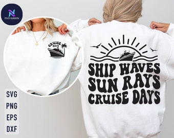 May include: White sweatshirt with a black graphic of a cruise ship, palm tree, and the words "CRUISE DAYS" on the front. The back features a sun, ship, and the words "SHIP WAVES SUN RAYS CRUISE DAYS".