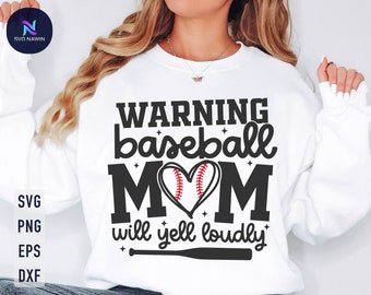 Warning Baseball Mom SVG PNG: Loudly Yelling Design (Digital Download)