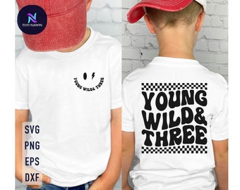 Young Wild & Three SVG: 3rd Birthday Party Design (Digital Download)