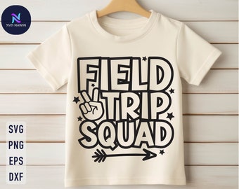 Field Trip Squad SVG : conception de chemise pour une journée scolaire (téléchargement numérique)