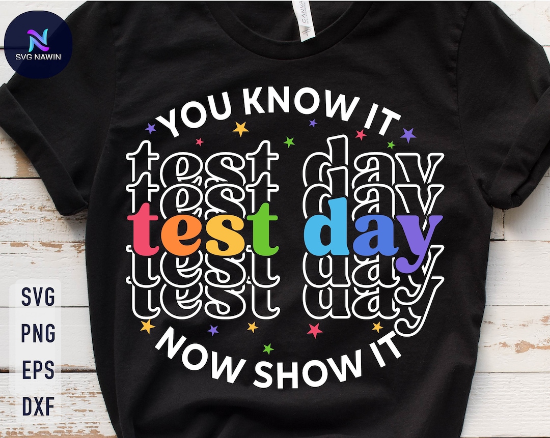 Test Day SVG: Teacher Shirt Design (digital Download) - Etsy