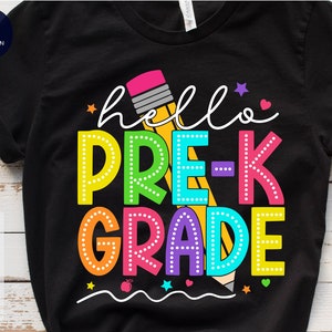 Hello Pre-K Grade Svg, Pre K svg, Back To School Svg, Preschool Teacher Svg, School Shirt Design, First day of school svg for cricut