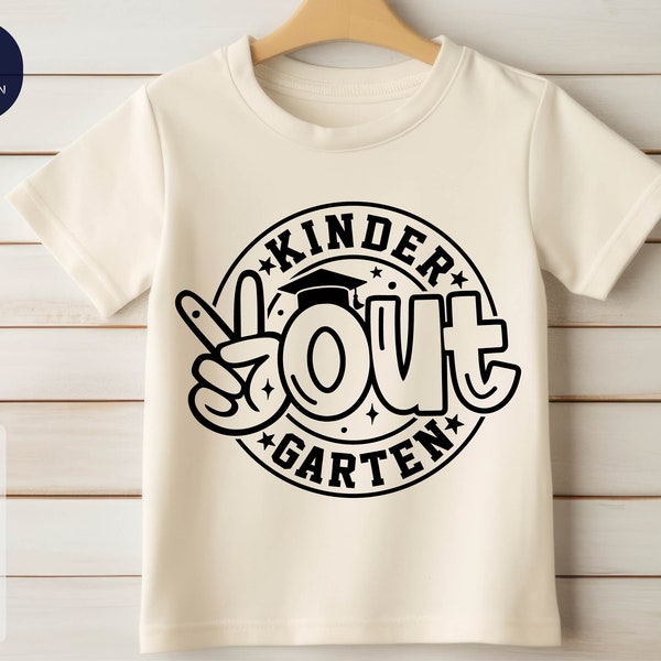 Kindergarten Svg, Last Day of School Svg, End of School Svg, Kindergarten Svg, Kindergarten Graduation Shirt Svg, Kindergarten Graduate Svg