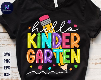 Hello Kindergarten Svg, Kindergarten svg, 1st Day of School, Back To School svg, First Day Of School Svg, Kindergarten Grade Shirt svg