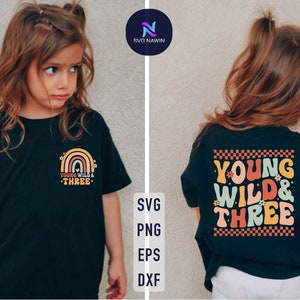 Young Wild & Three SVG: Design för 3-årsfest (digital nedladdning)