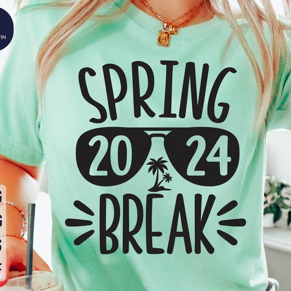 Spring Break 2024 Svg, Spring Break Crew Svg, Beach Trip Svg, Spring Beark Svg, Beach Vacation Svg, Family Vacation Svg, Spring Break Shirt