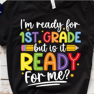 First Day of School SVG, Ready for 1st Grade, Teacher Squad (Digital Files)