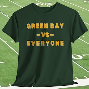 Green Bay VS Everyone Shirt for Football Fan, Football Apparel for Tailgate in Green Bay Wisconsin, Cheesehead Clothing for Green Bay Fan