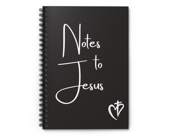 Notes to Jesus - Spiral Notebook - Ruled Line - Dark Grey