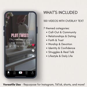 May include: A smartphone displays a video with overlay text that reads "PLOT TWIST: The waiting season was actually the growing season." The image lists 100 videos with 7 themed categories, including Relationships & Dating and Lifestyle & Daily Life.