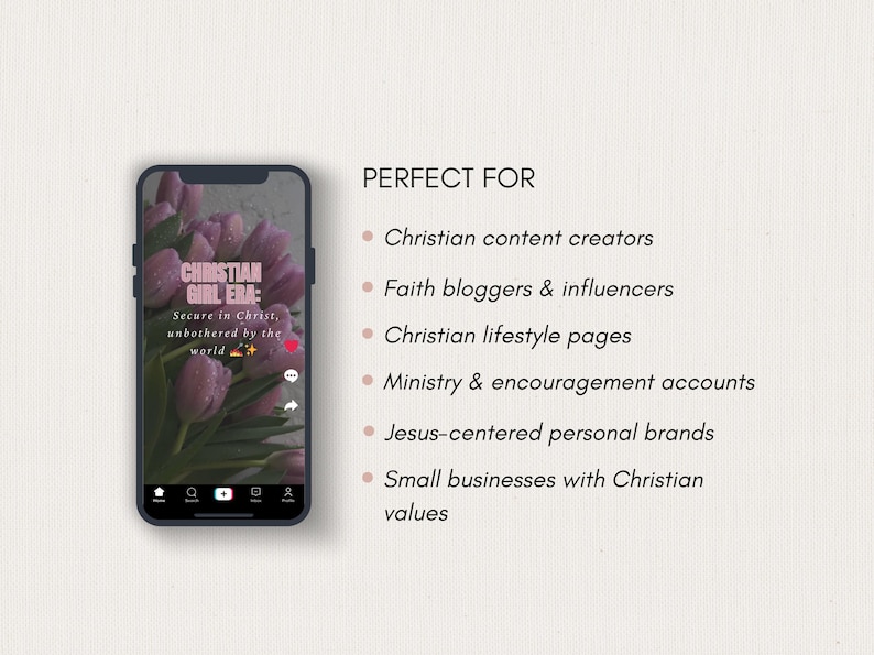 May include: A smartphone displays a social media post with the text "CHRISTIAN GIRL ERA" and purple tulips. The post's caption reads "Secure in Christ, unbothered by the world." The image also lists "Christian content creators" and "Faith bloggers & influencers."