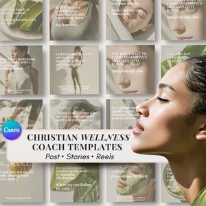 May include: A collection of digital social media templates for a Christian wellness coach, featuring various lifestyle imagery, soft neutral tones, and inspirational text overlays. The central banner displays the text CHRISTIAN WELLNESS COACH TEMPLATES Post • Stories • Reels.