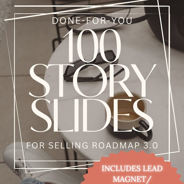 100 Story Slides & Lead Magnet with MRR for Selling The Roadmap 3.0 Course- Roadmap 3.0 Social Media Digital Marketing