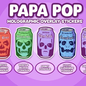 Könnte beinhalten: Holografische Overlay-Aufkleber mit fünf Soda-Dosen-Designs mit Totenkopf-Gesichtern. Jede Dose hat eine andere Farbe und Geschmacksbezeichnung, darunter "Dr Papa" und "CocaCopia". Der Text "PAPA POP" steht oben.