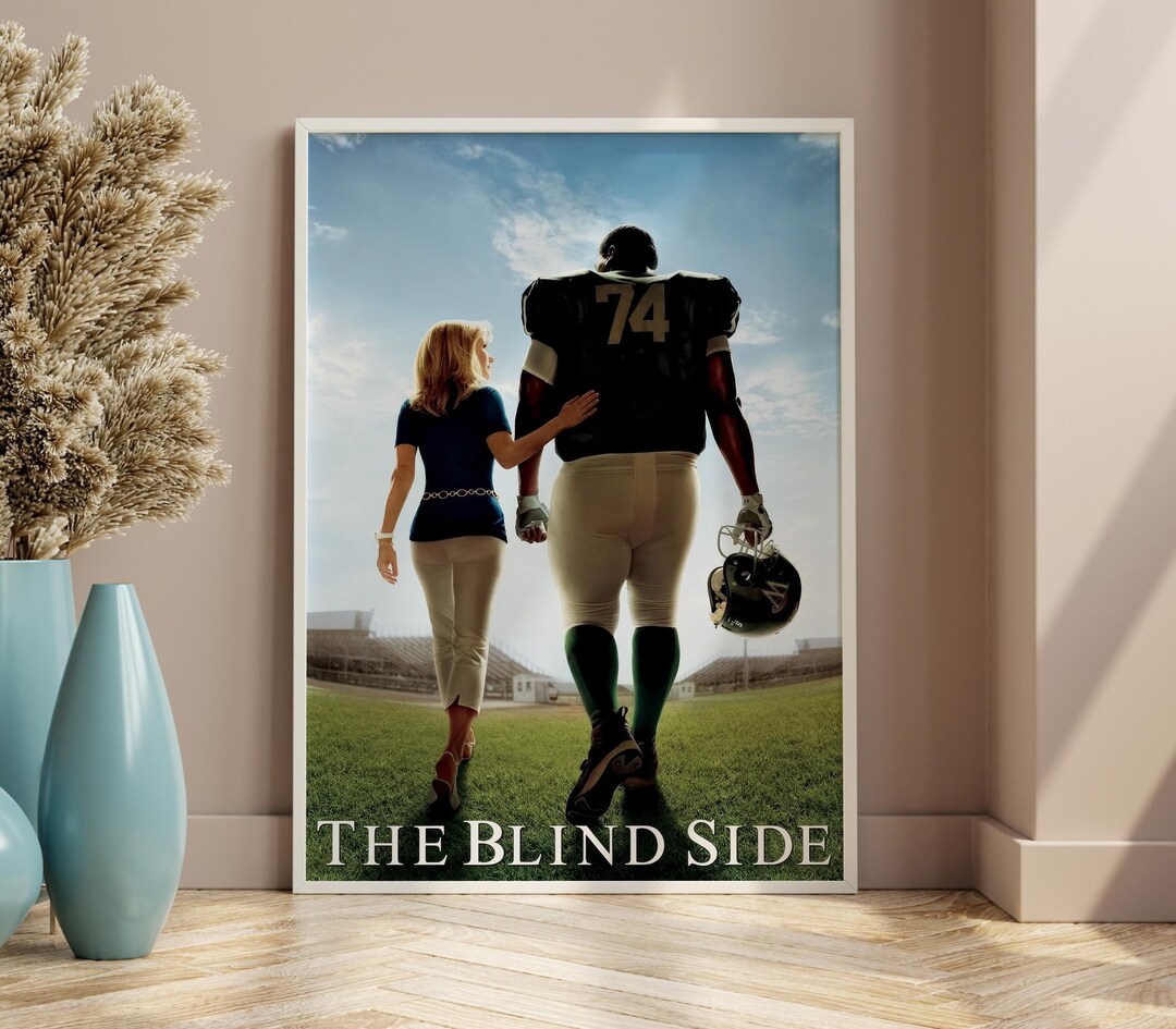 The Blind Side 2009 Movie Poster. John Lee Hancock, Sandra Bullock, Tim ...