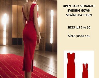 May include: A sewing pattern for a red open back straight evening gown. The pattern includes sizes US 2 to 30 and XS to 4XL. The pattern is illustrated with a line drawing of the gown.