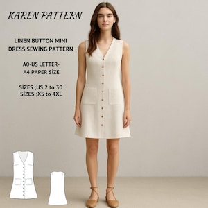 May include: A sleeveless, off-white linen mini dress with a V-neck and button-down front. The dress features two front pockets and is shown on a model. Text on the image reads "KAREN PATTERN", "LINEN BUTTON MINI DRESS SEWING PATTERN", and size details.