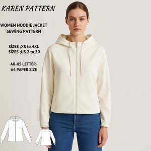 May include: Cream-colored women's hoodie jacket sewing pattern. The pattern includes sizes XS to 4XL and US sizes 2 to 30. The pattern is designed for A0-US Letter and A4 paper sizes. The brand is Karen Pattern.