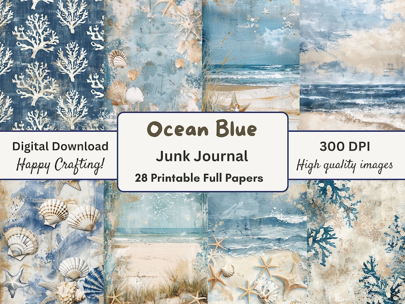 May include: A collage of 28 printable digital papers featuring ocean-themed designs. The papers include images of seashells, starfish, coral, and ocean waves in shades of blue, white, and beige. The text "Ocean Blue Junk Journal 28 Printable Full Papers" is displayed in the center of the image.
