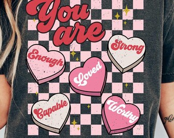 You Are Enough Valentine Png, Retro Valentine Png Sublimation Design, Self Love Valentine Png, Valentine Heart Png, Valentine Girly Png
