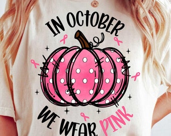 In October We Wear Pink PNG, Breast Cancer Pumpkin PNG, Retro Breast Cancer Png, Pink Cancer Ribbon Png, Breast Cancer Awareness Png, Doodle