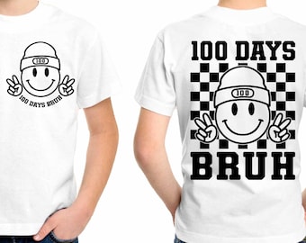 100 Days Bruh Svg, 100 Days of School Svg, Happy 100 Days of School Svg, 100th Day Of School Boys, Retro 100 Days, 100 Day of School Svg Png