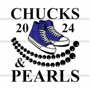 Chucks and Pearls SVG, Kamala Harris svg, Kamala Harris png, Kamala svg, Kamala png, kamala for president, harris for president, svg, png