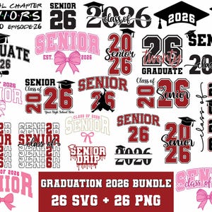 Graduation 2026 SVG Bundle, Graduation Svg, Senior 2026 SVG, Class of 2026 Svg, Graduation Shirt Svg, Senior Graduation Svg, PNG Sublimation