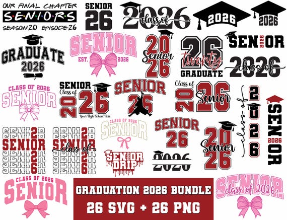 Graduation 2026 SVG Bundle, Graduation Svg, Senior 2026 SVG, Class of 2026 Svg, Graduation Shirt Svg, Senior Graduation Svg, PNG Sublimation