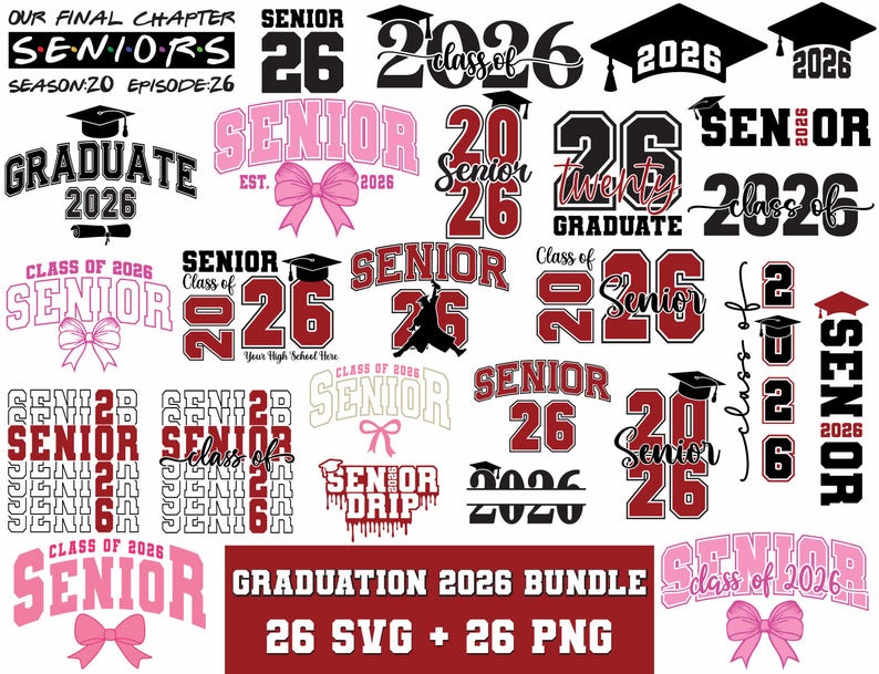 May include: A collection of graduation-themed graphics in various styles. The designs include the words "Senior," "Graduate," and "Class of 2026," along with the number "26." The color palette includes pink, red, black, and white. The text "Graduation 2026 Bundle" is also present.