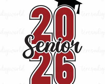Senior 2026 Svg, Class of 2026 Svg, Graduation 2026 Svg Png, Red Senior 2026 Svg, Graduation Shirt Design, Svg Cricut, Png Sublimation