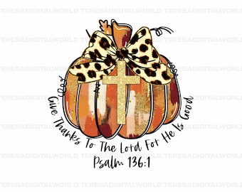 Tacka Herren ty han är god Psalm 136:1 PNG, Boho färgglad pumpa med leopardkokett rosett Thanksgiving PNG, Jesus PNG tacksam
