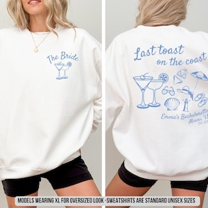 Last Toast On The Coast Sweatshirt: Strand Junggesellinnenabschied