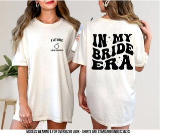 T-shirt In My Bride Era : T-shirt Future Mrs personnalisé
