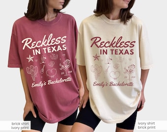 Western Bachelorette TShirt, Reckless in Texas Shirt, Komfort Farbe Martini Coastal Cowgirl Rundhalsausschnitt, Benutzerdefinierte Braut Last Rodeo Tee