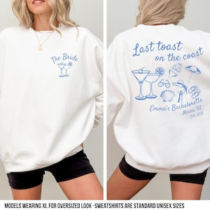 Letzter Toast an der Küste Sweatshirt Strand Junggesellinnenabschied Sweatshirts Küsten Themed Junggesellinnenabschied Sweatshirts Küstenpullover