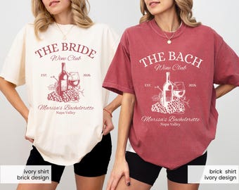 Chemise Bachelorette Wine Club : T-shirt en coton aux couleurs confortables