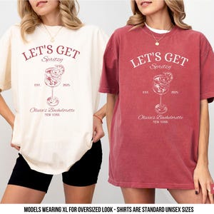 Let&#39;s Get Spritzy Bachelorette Comfort Colors Shirt