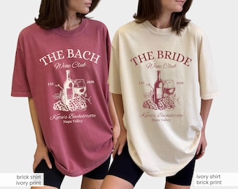 Camiseta personalizada para el Club de Vinos de Despedida de Soltera, Valle de Napa, Comfort Colors 1717