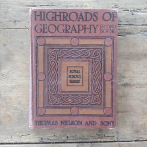 Vintage 1914 Boy Scout Book – Highroads of Geography Book II: Scouting at Home – Royal School Series – Scouting History Collectible