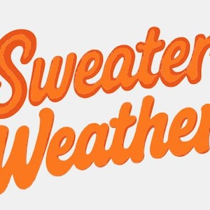Sweater Weather SVG PNG: Cricut & Silhouette Cutting File (Digital Download)