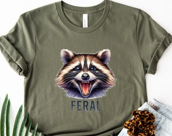 Feral Raccoon Shirt: Funny Meme Animal T-Shirt